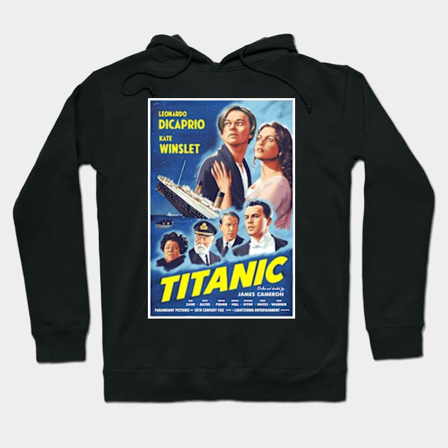 Titanic - 1997 American Romc Disaster Film Hoodie by binchudala